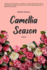 Camellia Season