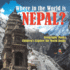 Where in the World is Nepal? Geography Books Children's Explore the World Books