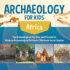 Archaeology for Kids - Africa - Top Archaeological Dig Sites and Discoveries Guide on Archaeological Artifacts 5th Grade Social Studies