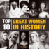 Top 10 Great Women In History Women In History for Kids Children's Women Biographies