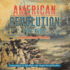 American Revolution for Kids US Revolutionary Timelines - Colonization to Abolition 4th Grade Children's American Revolution History