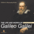 The Life and Works of Galileo Galilei - Biography 4th Grade Children's Art Biographies