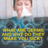 What Are Germs and Why Do They Make You Sick? A Children's Disease Book (Learning About Diseases)