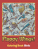 Flappy Wings!: Coloring Book Birds