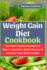 Weight Gain Diet Cookbook: Nutrient-Packed Recipes to Boost Appetite, Build Muscle & Achieve Your Body Goals!