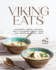 Viking Eats: Flavorful Nordic Recipes for a Lothbrok Family Feast - Eat, Drink Be Merry, Skol!