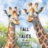 Tall Tales: The Life of Giraffes