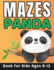 Panda Gifts for Kids: Panda Mazes for Kids Ages 8-12: 30 Fun and Challenging Different Panda Shapes Activity Book for Boys and Girls with Solutions