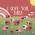 I love you, Baba: A Little Baba Valentine's