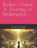 Broken Chains: A Journey of Redemption