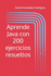 Aprende Java con 200 ejercicios resueltos