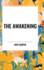 The Awakening