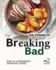 The Cuisine of Breaking Bad