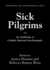 Sick Pilgrims: an Anthology of Catholic Spiritual Autobiography