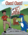 Class! Class!: Geoh's 6th Grade Adventure with Miss Redd