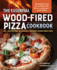 The Essential Wood-Fired Pizza Cookbook: 80+ Recipes and Techniques From My Wood-Fired Oven