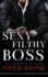 Sexy Filthy Boss