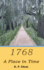 1768: A Place in Time