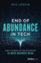 End of Abundance in Tech: How It Leaders Can Find Efficiencies to Drive Business Value