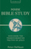 Mark Bible Study: Discover the Transformative Truths of Jesus (40-Day Bible Study)