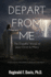 Depart From Me: the Dreadful Words of Jesus Christ to Many