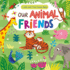 Our Animal Friends Format: Board Book