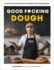 Good F*Cking Dough Format: Paperback