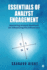 Essentials of Analyst Engagement: Mastering Analyst Relations for Influencing the Influencers: Essential Groundwork to Comprehend the Human Crisis