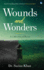 Wounds and Wonders-a Collection of Poems