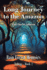 Long Journey to the Amazon: Book 2