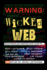 Warning: Wicked Web