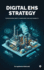 Digital EHS Strategy: Transforming Safety, Compliance, and Sustainability