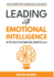 Leading With Emotional Intelligence-in the Age of Automation, Robotics & Ai