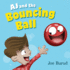 Aj and the Bouncing Ball