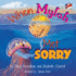 When Myloh Met Sorry (Book 1) English and Indonesian: English and Indonesian: Myloh's Ocean Adventures Book 2