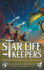 Star Life Keepers: A Middle Grade Time Travel Fantasy Adventure for Kids Ages 10-14