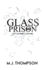 Glass Prison: Book One