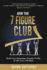 Join the 7 Figure Club: Build Your Business, Double Profits & Get Your Life Back