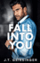 Fall Into You: 2 (Morally Gray)