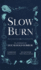 Slow Burn: An Anthology of Household Horror