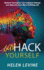 UnHack Yourself: Restore Yourself to Your Original Settings and Step Into Your Most Fulfilling Life