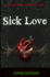 Sick Love