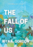 The Fall Of Us