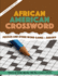 African American Crossword Puzzles and Other Word Games + Sudoku