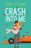 Crash Into Me