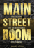 Main Street Boom: Uncovering the Generational Gold Mine