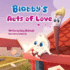 Blobby's Acts of Love: A Children's Book About Love & Kindness