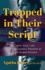Trapped in Their Script: Reclaim Your Life from Narcissistic Parents & Cultural Expectations