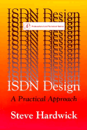 ISDN Design: A Practical Approach