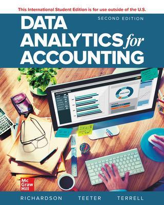 ISE Data Analytics for Accounting - Richardson, Vernon, and Terrell, Katie, and Teeter, Ryan